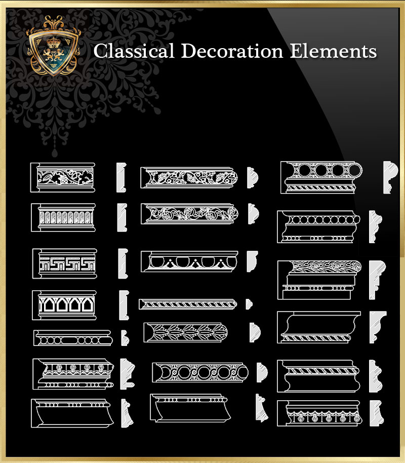 ★【Classical Decoration Elements 09】Download Luxury Architectural Design CAD Drawings--Over 20000+ High quality CAD Blocks and Drawings Download!