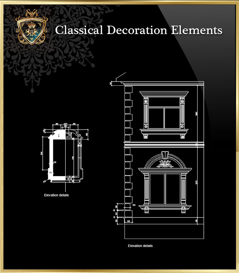 ★【Classical Decoration Elements 15】Download Luxury Architectural Design CAD Drawings--Over 20000+ High quality CAD Blocks and Drawings Download!